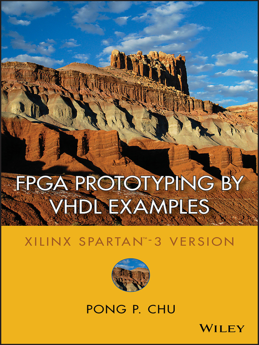 Title details for FPGA Prototyping by VHDL Examples by Pong P. Chu - Available